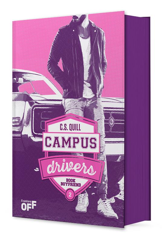 Book boyfriend. Campus drivers. Ediz. italiana. Vol. 2 - C. S. Quill - 2