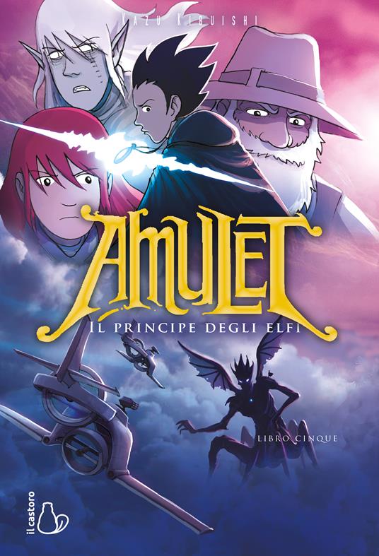 Il principe degli elfi. Amulet. Vol. 5 - Kazu Kibuishi - copertina