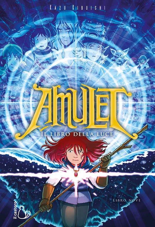 Il libro della luce. Amulet. Vol. 9 - Kazu Kibuishi - copertina