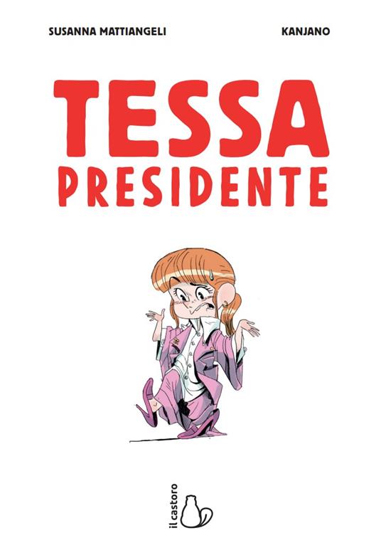 Tessa presidente - Susanna Mattiangeli - 2