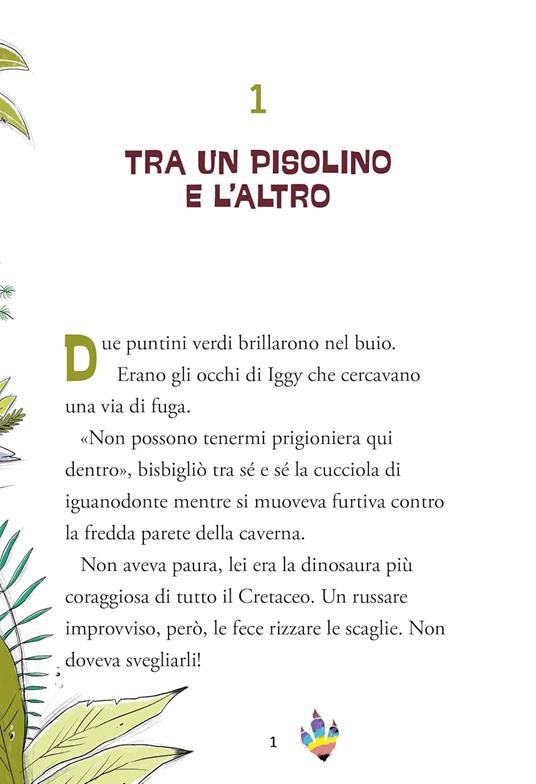 La palla di fuoco. I resistosauri. Vol. 1 - Eleonora Babbo,Vincenzo Galli - 2