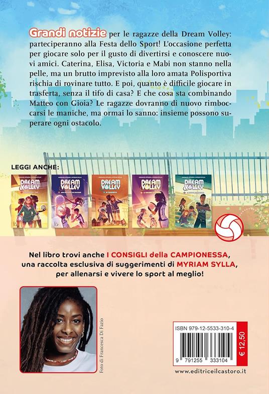 La festa dello sport. Dream volley. Vol. 6 - Annalisa Strada,Myriam Sylla - 6