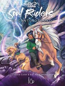 Libro Il canto oscuro. Soul Riders Katie Cook