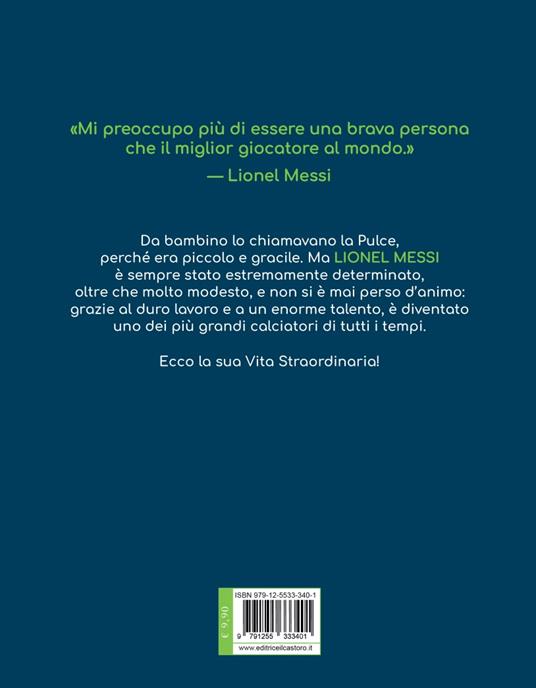 Lionel Messi. Vite straordinarie - Roberta Ludlow - 6