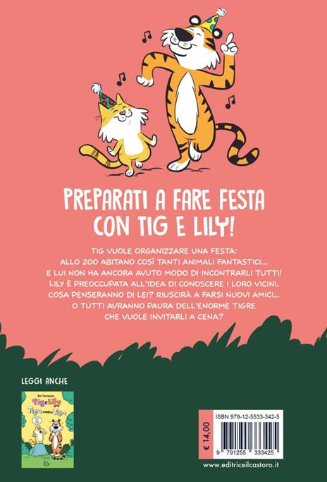 Una festa bestiale. Tig e Lily. Vol. 2 - Dan Thompson - 7