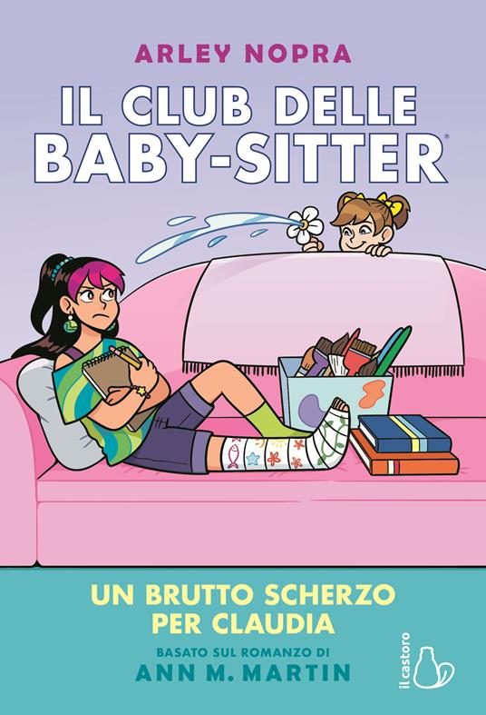 Un brutto scherzo per Claudia. Il Club delle baby-sitter. Vol. 15 - Ann M. Martin - copertina