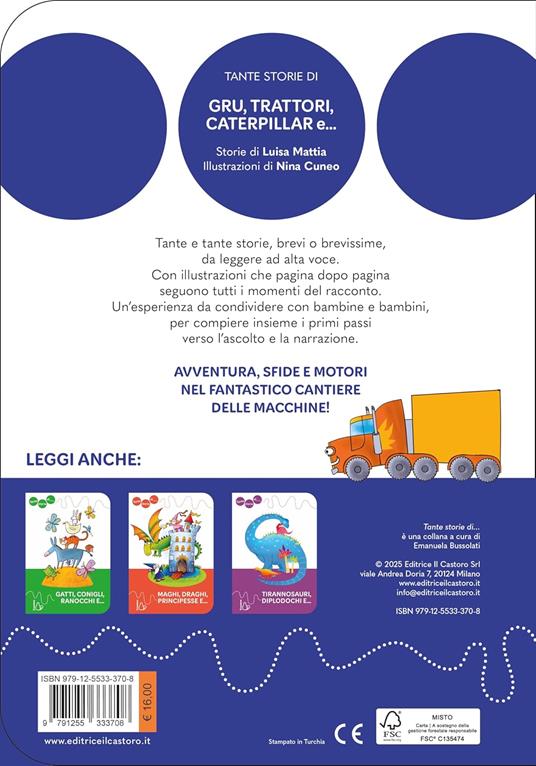 Tante storie di gru, trattori, caterpillar e.... Ediz. a colori - Luisa Mattia - 7