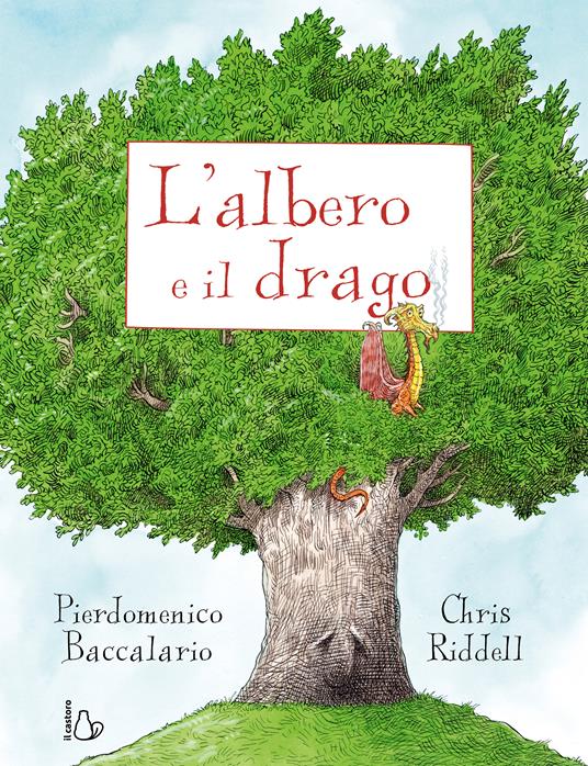 L'albero e il drago. Ediz. a colori - Pierdomenico Baccalario - copertina