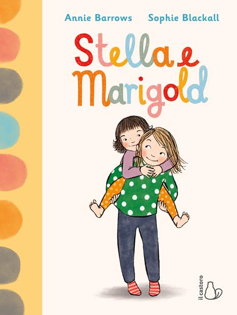 Stella e Marigold - Annie Barrows - copertina