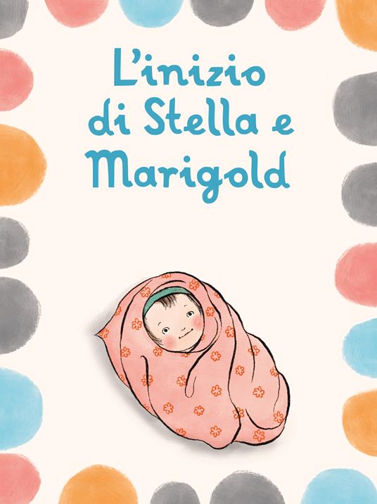 Stella e Marigold - Annie Barrows - 2