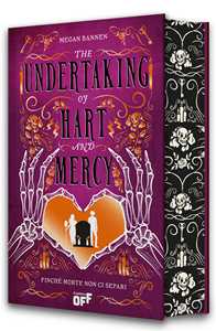 Libro The undertaking of Hart and Mercy. Finché morte non ci separi. Con gadget speciale Megan Bannen