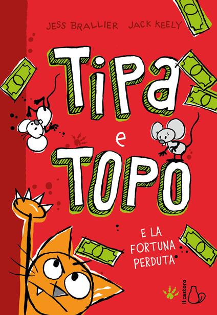 Tipa e Topo e la fortuna perduta - Jess Brailler - copertina