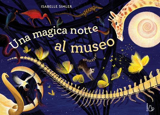 Una magica notte al museo. Ediz. a colori - Isabelle Simler - copertina