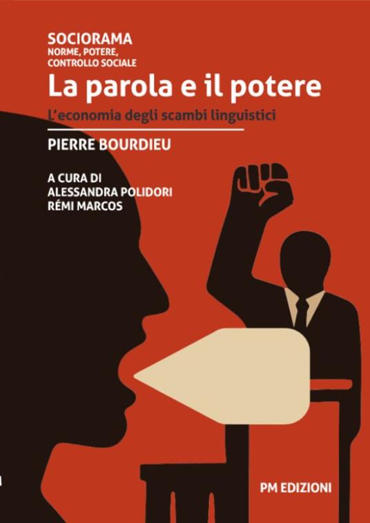 La parola e il potere. L'economia degli scambi linguistici - Pierre Bourdieu - copertina