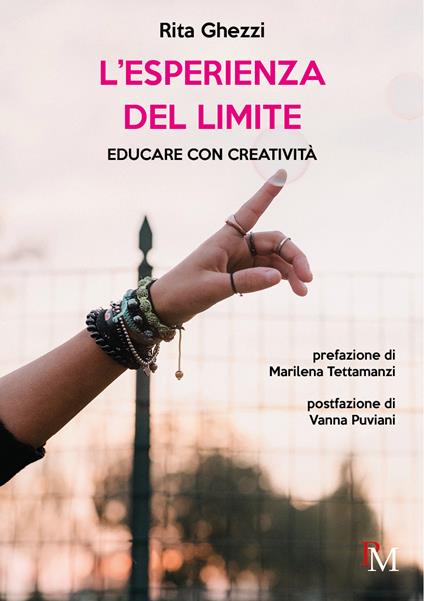 L'esperienza del limite. Educare con creatività - Rita Ghezzi - copertina