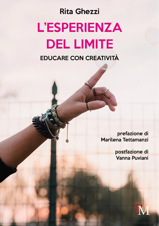 L'esperienza del limite. Educare con creatività - Rita Ghezzi - copertina