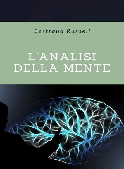 L'analisi della mente (tradotto) - Bertrand Russell - ebook