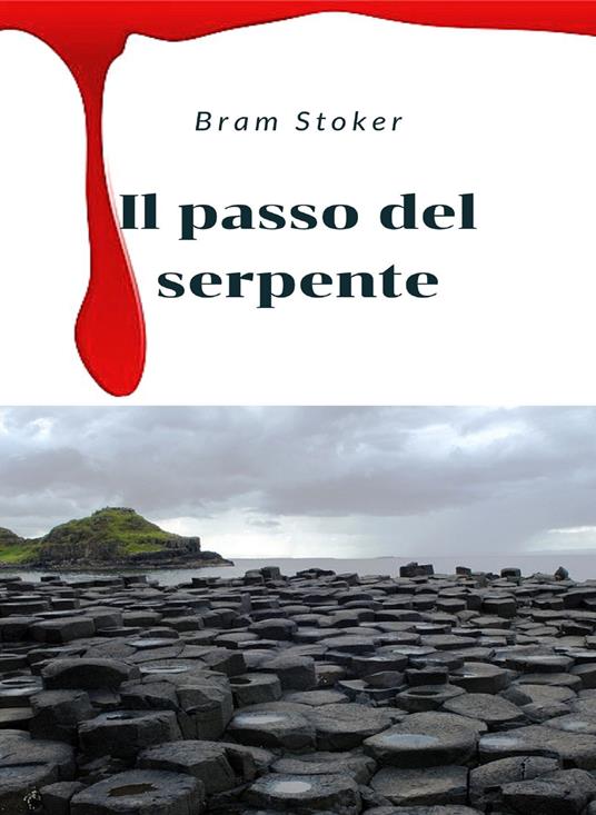 Il passo del serpente (tradotto) - Bram Stoker - ebook