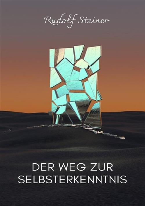 Ein weg zur selbsterkenntnis des menschen. In acht meditationen - Rudolf Steiner - copertina