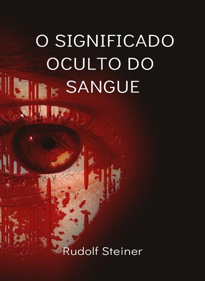 O significado oculto do sangue - Rudolf Steiner - copertina