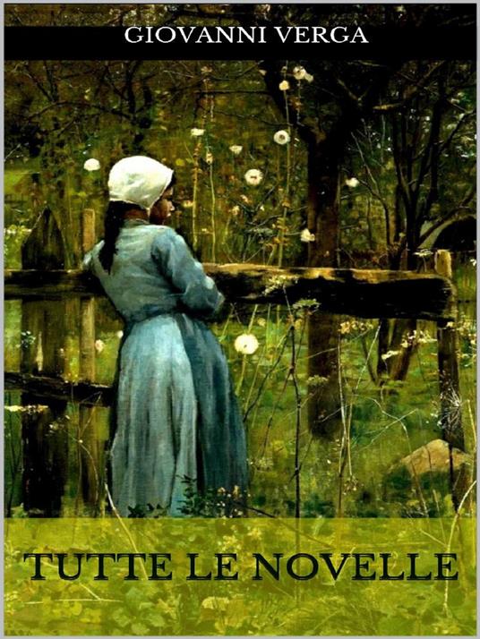 Tutte le novelle - Giovanni Verga - copertina