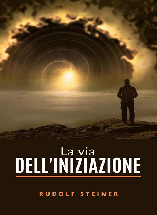La via dell'iniziazione - Rudolf Steiner - copertina