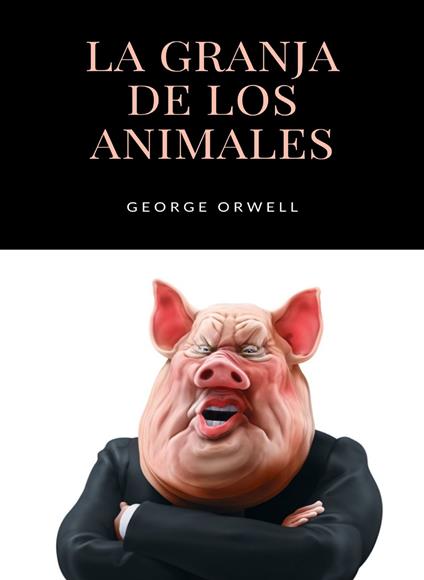La granja de los animales - George Orwell - copertina