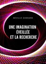 Une imagination éveillée et la recherche