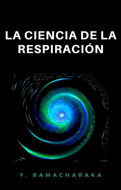 La ciencia de la respiración - William Walker Atkinson - copertina