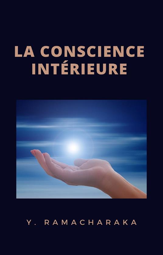 La conscience intérieure - yogi Ramacharaka - copertina