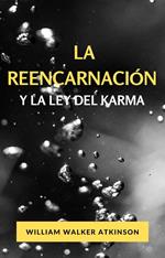 La reencarnación y la ley del karma