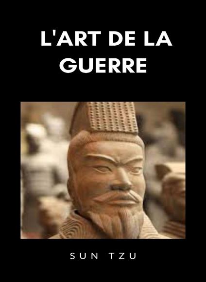 L'art de la guerre. Nuova ediz. - Tzu Sun - copertina