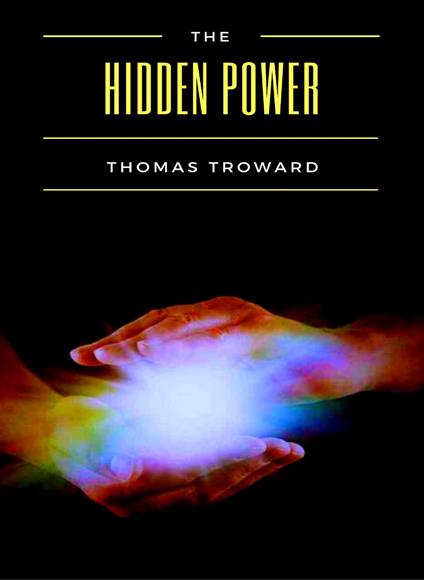 The hidden power - Thomas Troward - copertina