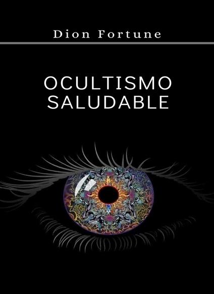 Ocultismo saludable - Dion Fortune - copertina
