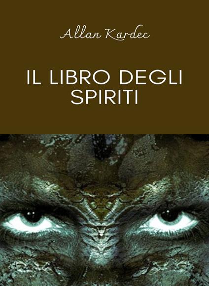 Il libro degli spiriti - Allan Kardec,Ale. Mar. sas - ebook