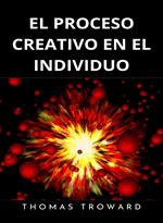 El proceso creativo en el individuo. Nuova ediz.