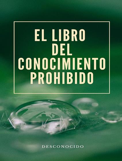 El libro del conocimiento prohibido. Nuova ediz. - Anonimo - copertina