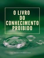 O livro do conhecimento proibido. Nuova ediz.