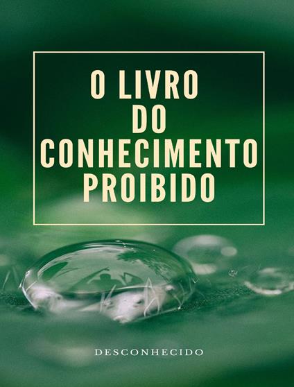 O livro do conhecimento proibido. Nuova ediz. - Anonimo - copertina