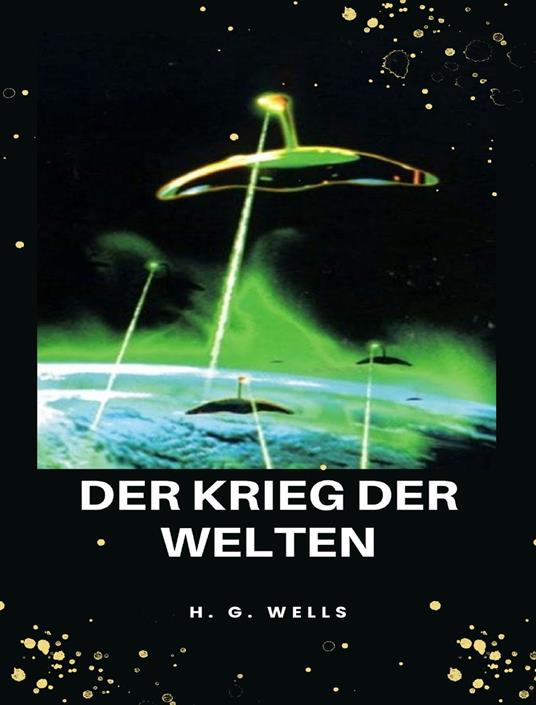 Der krieg der welten. Nuova ediz. - Herbert George Wells - copertina