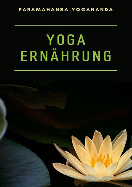 Yoga ernährung - Yogananda Paramahansa - copertina