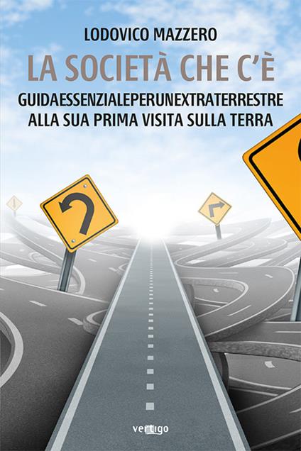 La società che c'è - Lodovico Mazzero - ebook