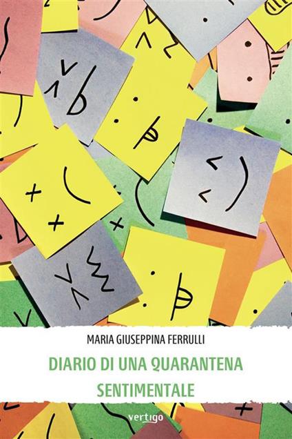 Diario di una quarantena sentimentale - Maria Giuseppina Ferrulli - ebook