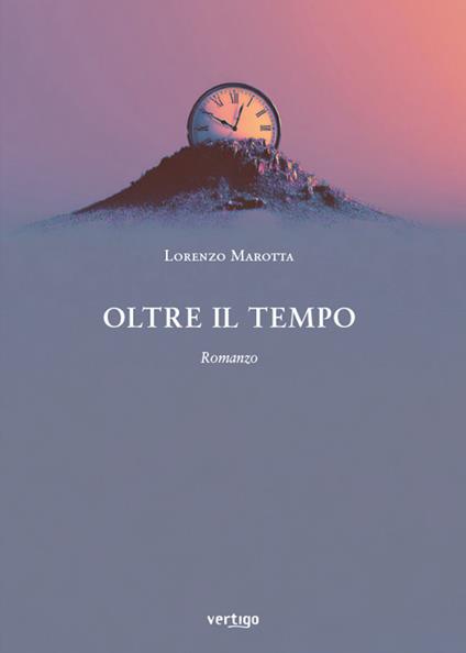 Oltre il tempo - Lorenzo Marotta - copertina
