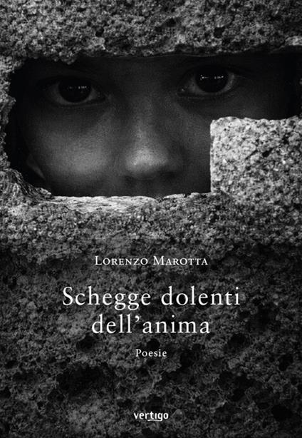 Schegge dolenti dell'anima - Lorenzo Marotta - copertina