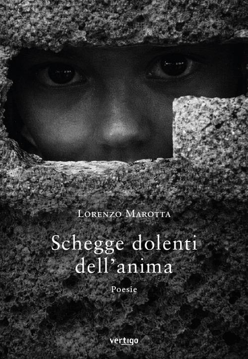Schegge dolenti dell'anima - Lorenzo Marotta - copertina