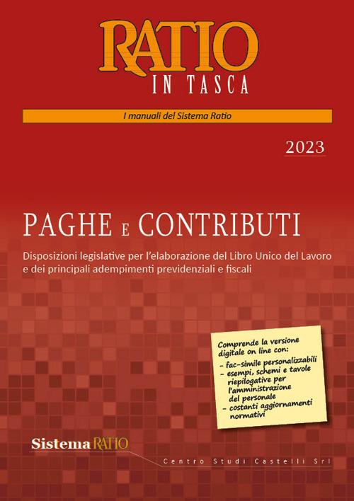 Paghe e contributi. Disposizioni legislative per l'elaborazione del Libro Unico del Lavoro e dei principali adempimenti previdenziali e fiscali - copertina