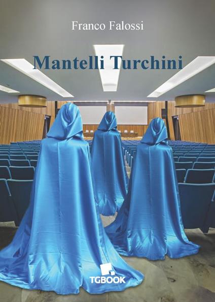 Mantelli turchini - Franco Falossi - copertina