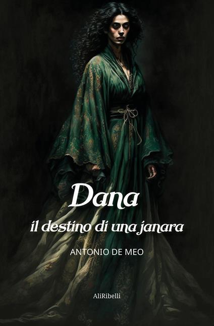 Dana: il destino di una janara - Antonio De Meo - copertina