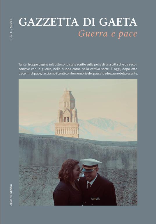 Gazzetta di Gaeta (2023). Vol. 11: Guerra e pace - copertina
